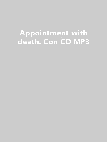 Appointment with death. Con CD MP3