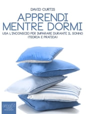 Apprendi mentre dormi