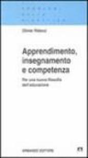 Apprendimento, insegnamento e competenza. Per una nuova filosofia dell