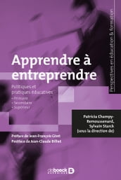 Apprendre à entreprendre - De l enseignement primaire à l enseignement supérieur