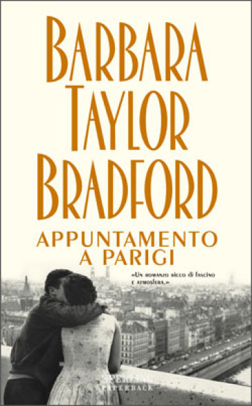 Appuntamento a Parigi - Barbara Taylor Bradford