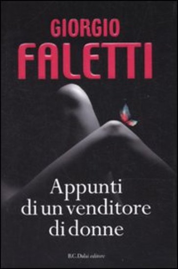 Appunti di un venditore di donne - Giorgio Faletti