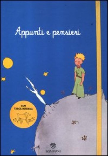 Appunti e pensieri. Il Piccolo Principe