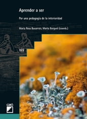 Aprender a ser. Por una pedagogía de la interioridad