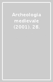 Archeologia medievale (2001). 28.