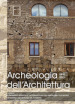 Archeologia dell architettura. Ediz. inglese, francese, italiana e spagnola (2021). 26: Il paesaggio pietrificato. La storia sociale dell Europa tra X e XII secolo attraverso l archeologia del costruito