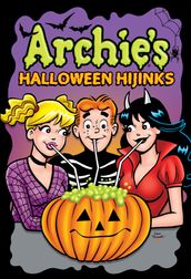 Archie s Halloween Hijinks