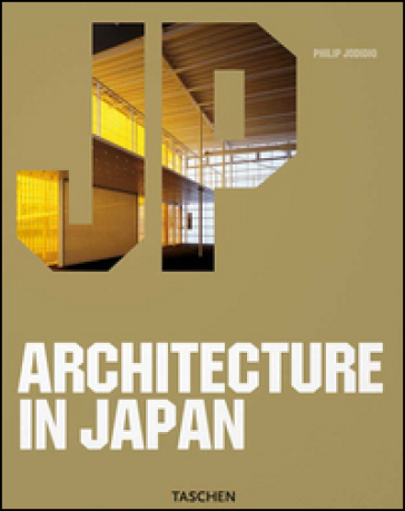 Architecture in Japan. Ediz. italiana, spagnola e portoghese