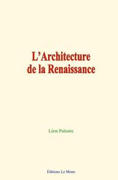 L Architecture de la Renaissance