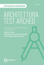 Architettura Test arched. Eserciziario commentato