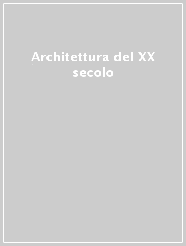 Architettura del XX secolo