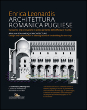 Architettura romanica pugliese-Apulian romanesque architecture. Ediz. bilingue