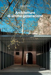 Architetture di ultima generazione