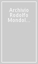 Archivio Rodolfo Mondolfo. Inventari