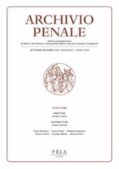 Archivio penale. Rivista quadrimestrale di diritto, procedura e legislazione penale, speciale, europea e comparata (2020). 3.