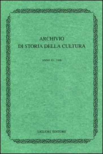Archivio di storia della cultura (1997). Con indice