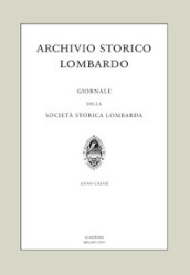 Archivio storico lombardo. Giornale della Società storica lombarda (2021). 26.