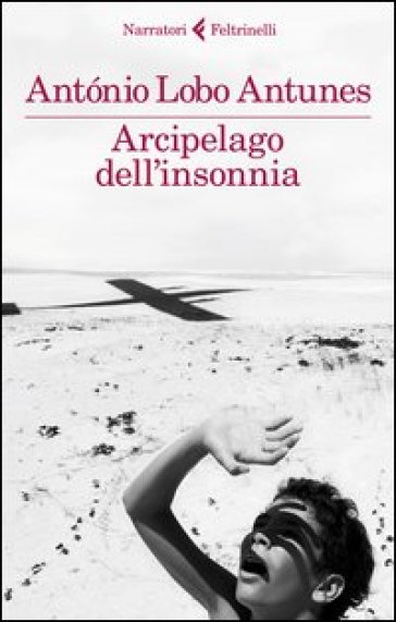 Arcipelago dell'insonnia - Antonio Antunes Lobo