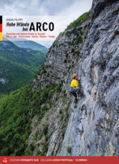 Arco pareti. Vie classiche, moderne e sportive in Valle del Sarca. Ediz. tedesca. 2: Dro, Pietramurata, Sarche, Vezzano, Terlago