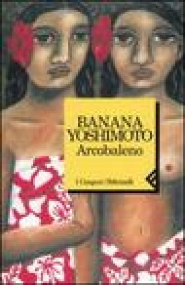 Arcobaleno - Banana Yoshimoto