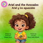 Ariel and the Avocados / Ariel y los aguacates