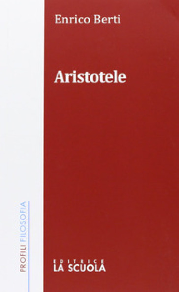 Aristotele - Enrico Berti
