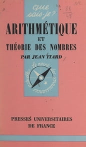 Arithmétique et théorie des nombres