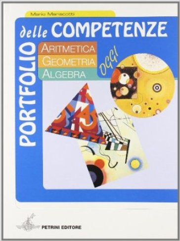 Aritmetica oggi. Modulo A. Con portfolio delle competenze. Per la Scuola media (2 vol.) - Mario Mariscotti
