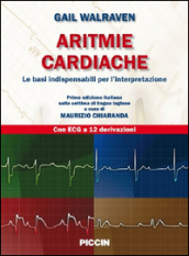 Aritmie cardiache. Le basi indispensabili per l interpretazione