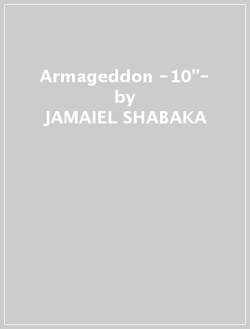 Armageddon -10"- - JAMAIEL SHABAKA