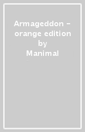 Armageddon - orange edition