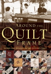 Around the Quilt Frame