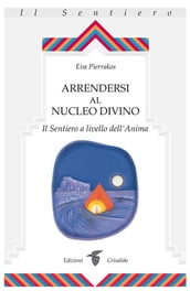 Arrendersi al nucleo divino