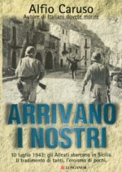 Arrivano i nostri