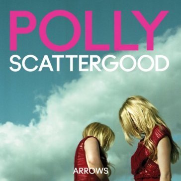 Arrows - Polly Scattergood