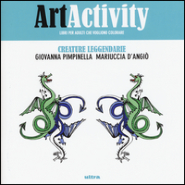 Art activity. Creature leggendarie - Giovanna Pimpinella - Mariuccia D