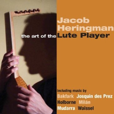 Art of lute player - Jacob Heringman