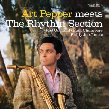 Art pepper meets the rhythm section - Art Pepper