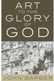 Art to the Glory of God
