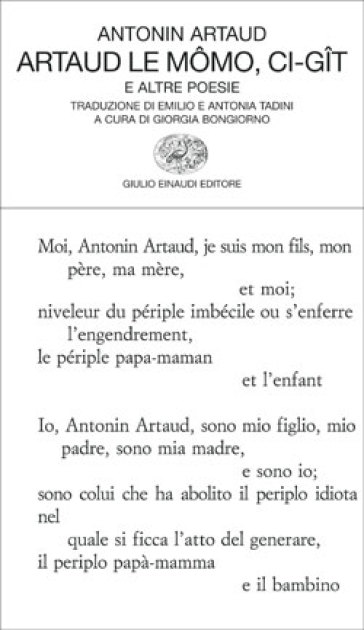 Artaud le Momo, Ci-git e altre poesie. Testo francese a fronte - Antonin Artaud