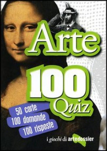 Arte 100 quiz - Gloria Fossi