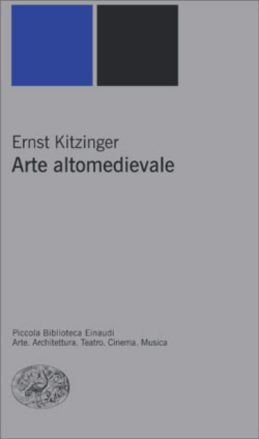 Arte altomedievale - Ernst Kitzinger