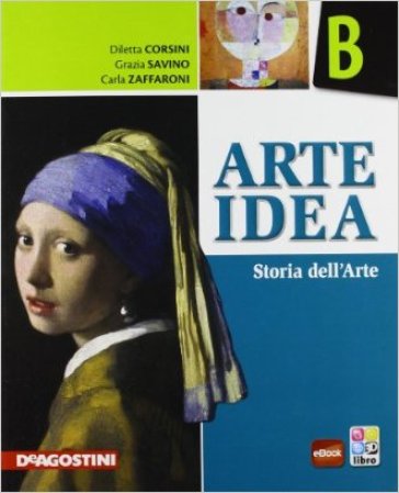 Arte idea. Vol. A-B-C-Laboratorio. Per la Scuola media. Con e-book. Con espansione online - Diletta Corsini - Carla Zaffaroni