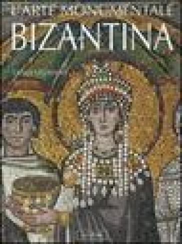 Arte monumentale bizantina (L') - Tania Velmans