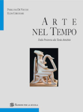 Arte nel tempo. Ediz. blu. Per le Scuole superiori. Con e-book. Con espansione online. Vol. 2/1/2: Indici