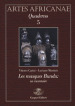 Artes africanae. Ediz. italiana e francese. 5: Les masques Bundu: un inventaire