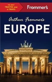 Arthur Frommer s Europe