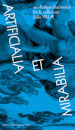 Artificialia et Mirabilia. La collezione delle Villae. Catalogo della mostra (Roma, 14 luglio-5 novembre 2023). Ediz. italiana e inglese