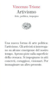 Artivismo. Arte, politica, impegno