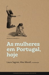 As mulheres em Portugal, hoje